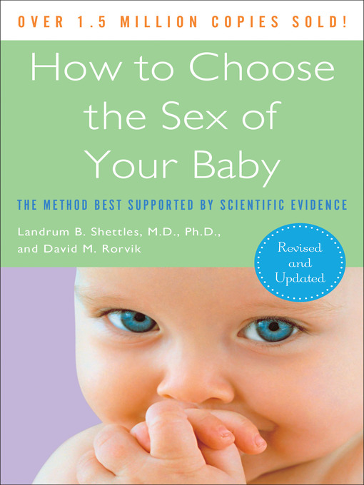 Title details for How to Choose the Sex of Your Baby by Landrum B. Shettles - Available